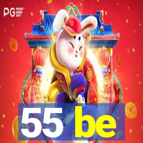 55 be